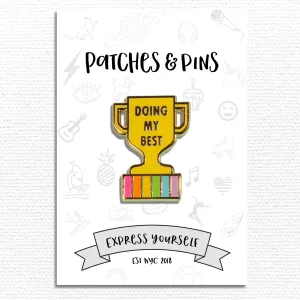 Doing My Best Enamel Pin