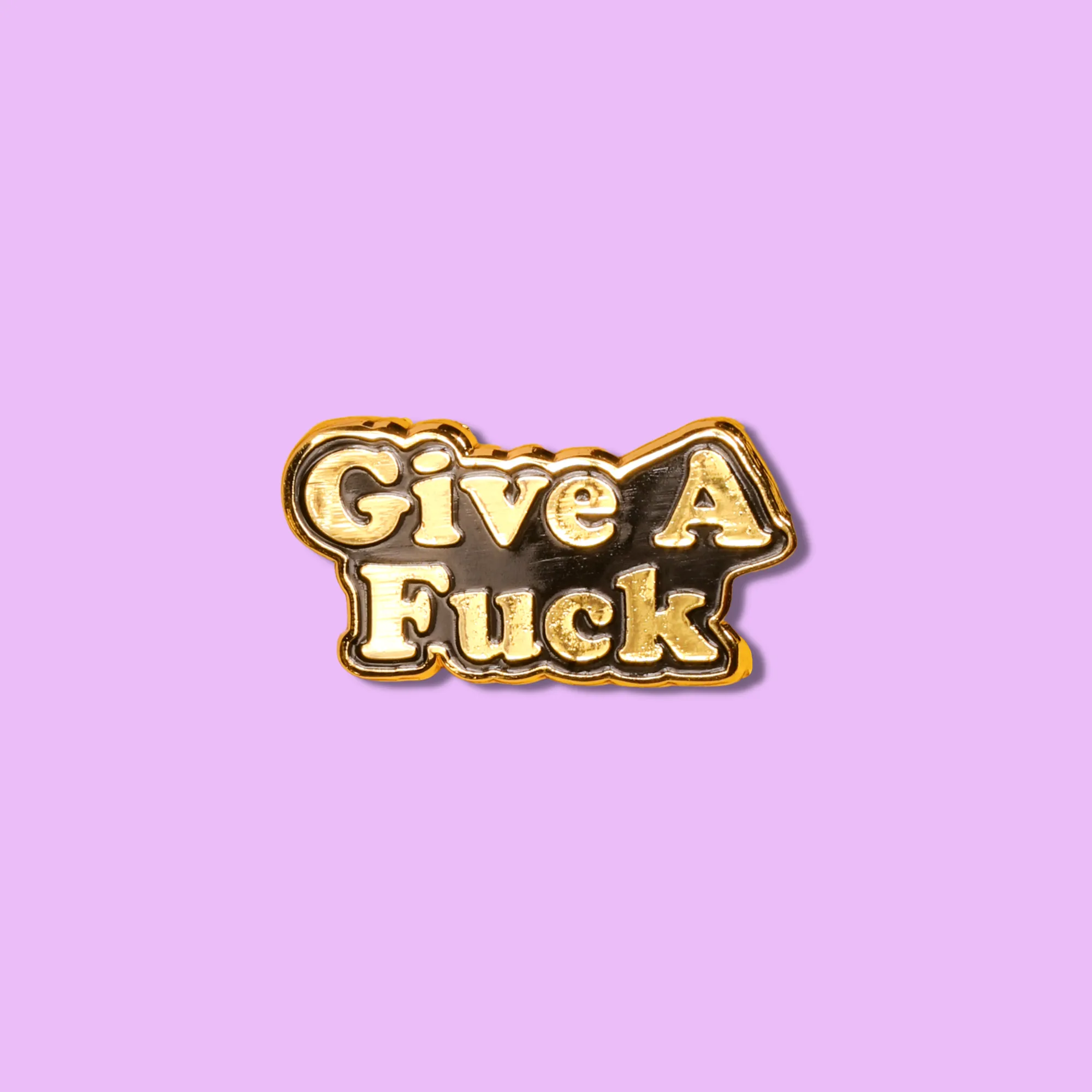 Give a Fuck Enamel Pin