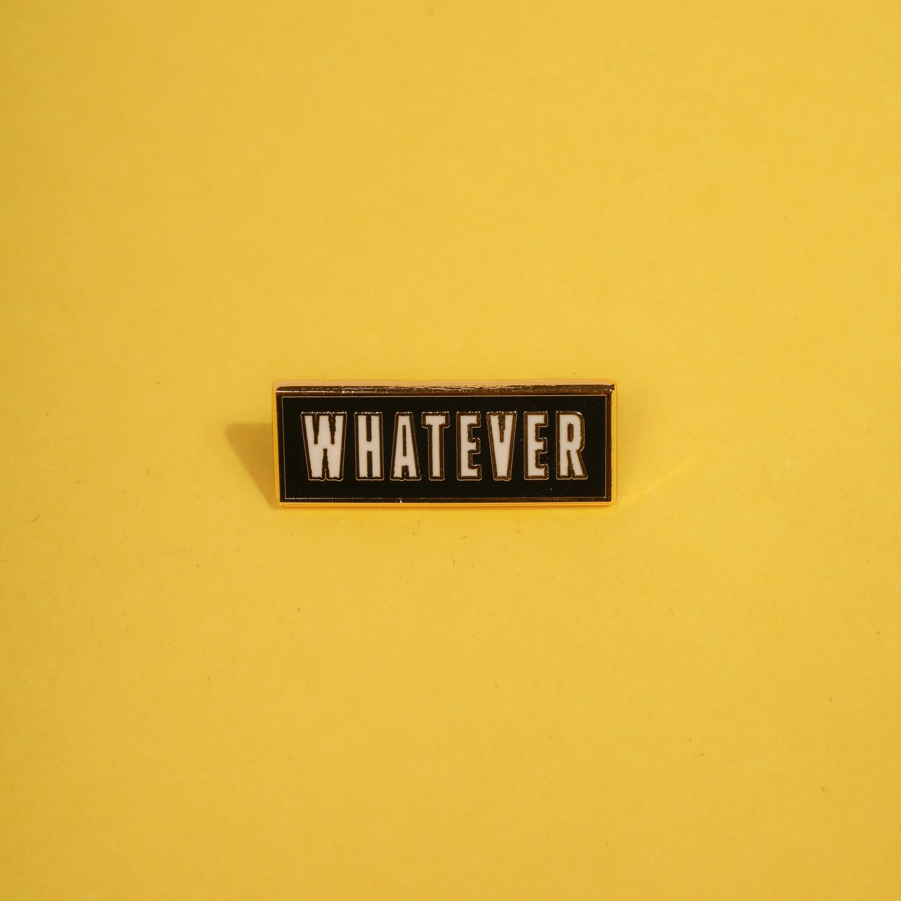 Whatever Enamel Pin